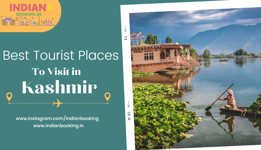 Best Tourist Places to Visit in Kashmir - Indian Booking