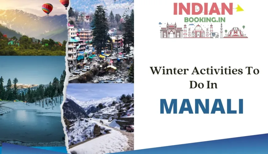 Manali Winter Activities from Best Manali Packages